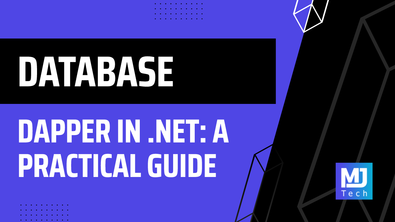 Dapper in .NET: A Practical Guide