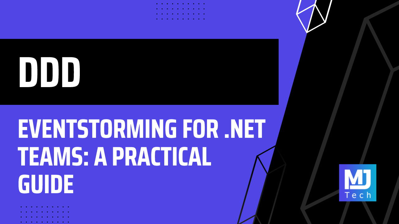 EventStorming for .NET Teams: A Practical Guide