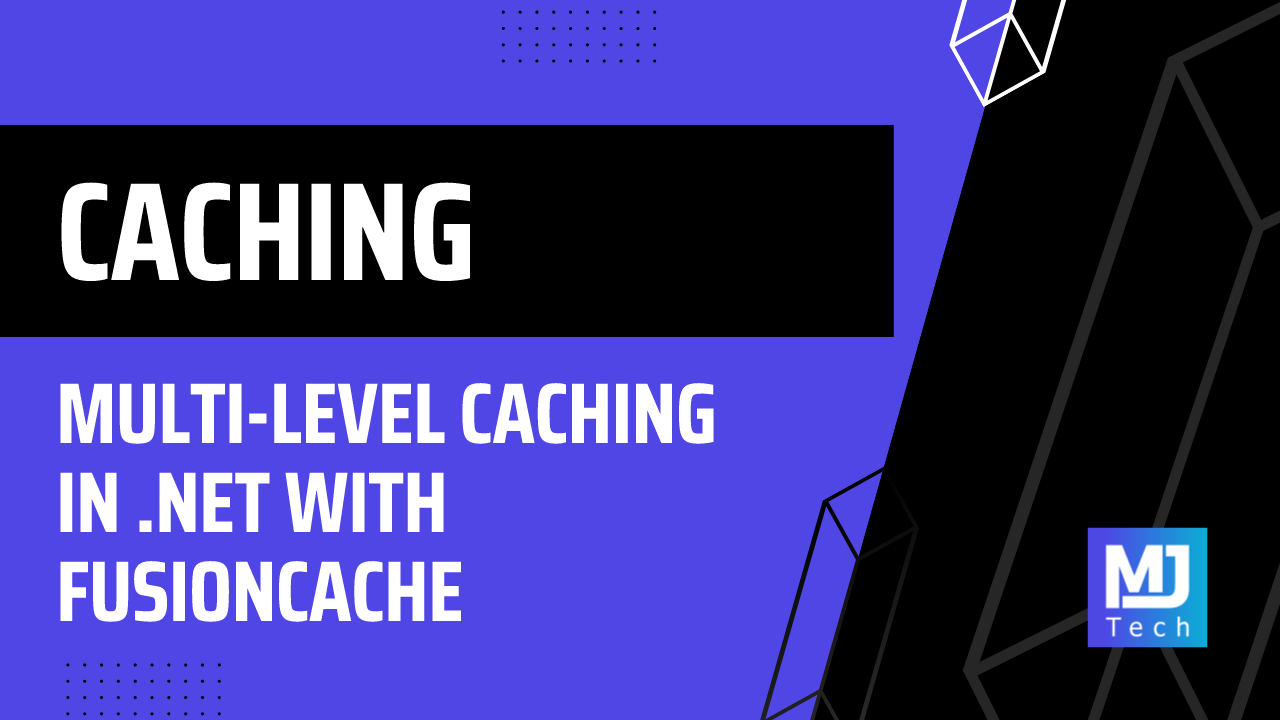 Multi-Level Caching in .NET With FusionCache
