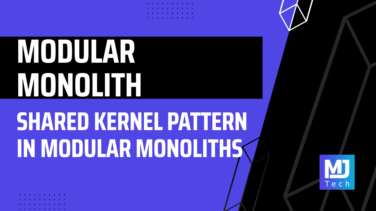 Shared Kernel Pattern in Modular Monoliths
