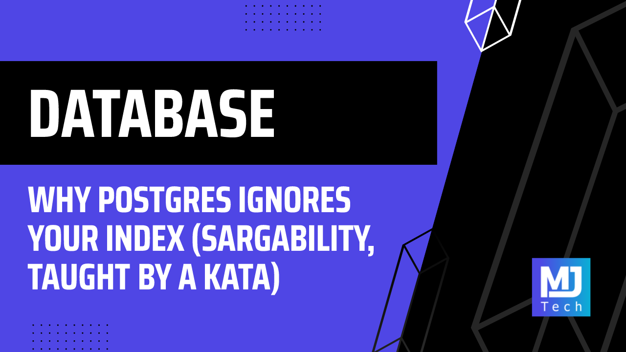 Why Postgres Ignores Your Index (Sargability, Taught by a Kata)
