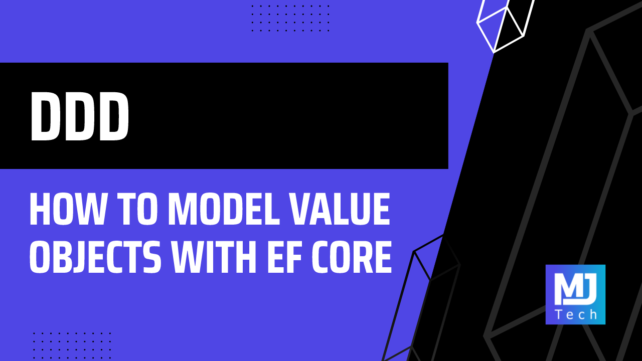 How to Model Value Objects With EF Core