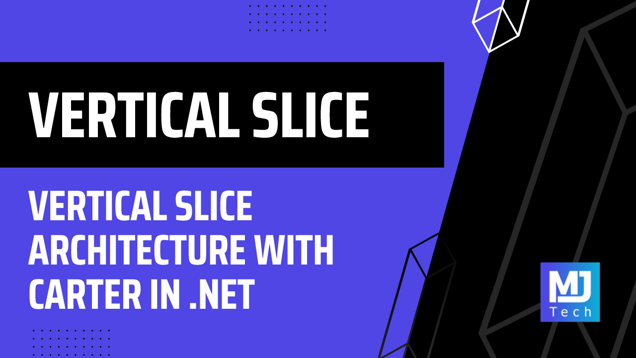 Vertical Slice Architecture With Carter in .NET