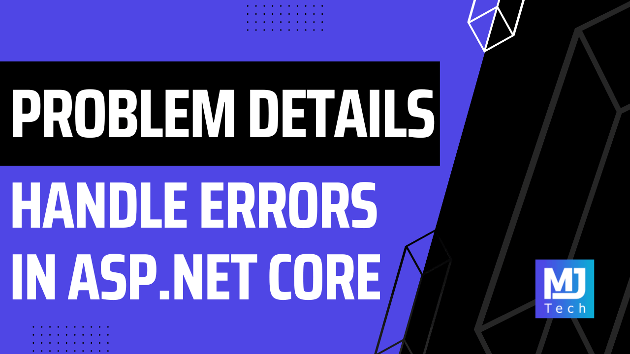 Problem Details for ASP.NET Core APIs