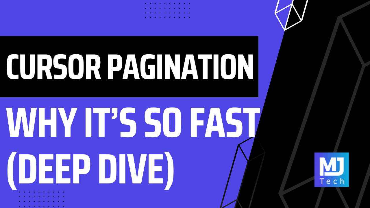 Understanding Cursor Pagination and Why It's So Fast (Deep Dive)