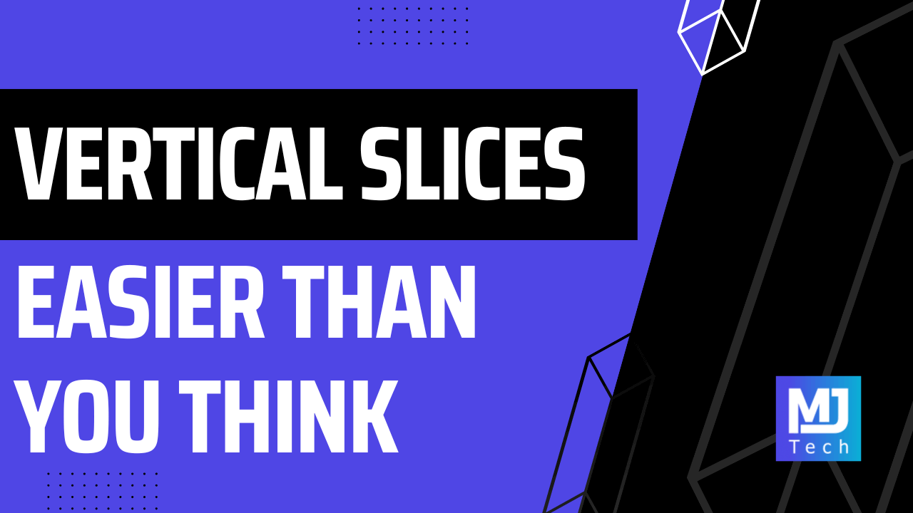 Vertical Slice Architecture Is Easier Than You Think