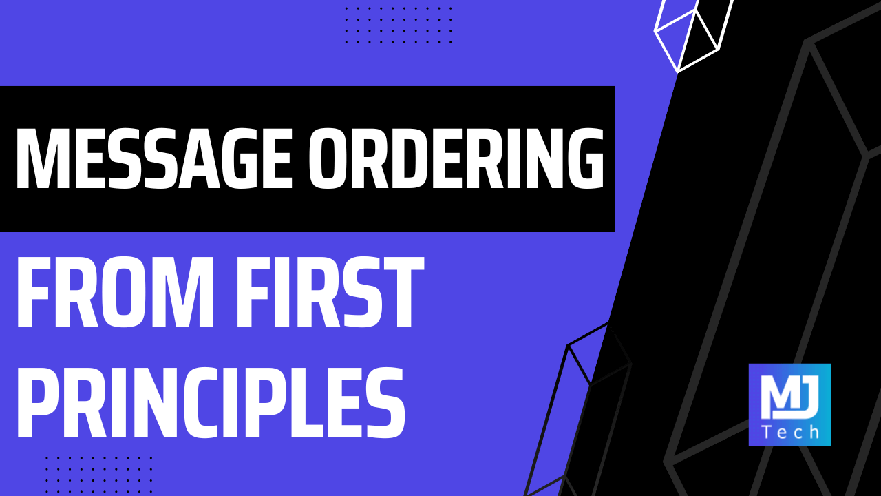 Solving Message Ordering from First Principles