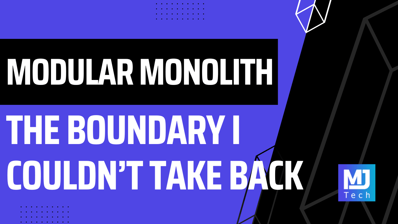 The Modular Monolith Boundary I Couldn't Take Back