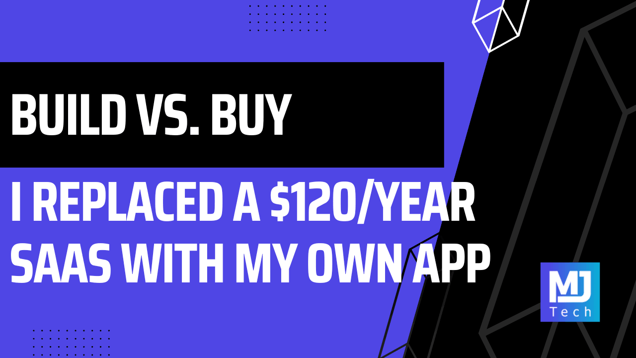 I Replaced a $120/Year SaaS With My Own App