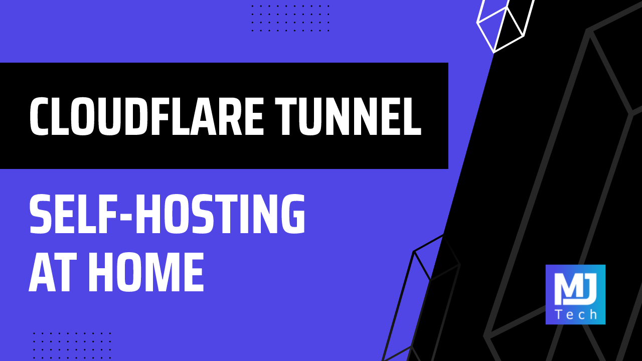 Self-Hosting at Home With Cloudflare Tunnel